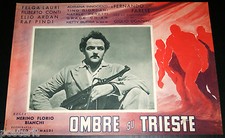 fotobusta film OMBRE SU TRIESTE Livio Lorenzon Nerino Florio Bianchi 1952