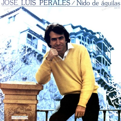 Jose Luis Perales - Nido De Águilas LP (VG+) '