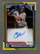 2024 Chandler Pollard Bowman Chrome Prospect Auto Yellow Refractor 32/75 Rangers