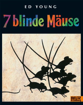Ed Young / Sieben blinde Mäuse