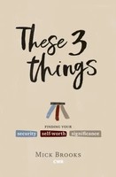 These Three Things | Mick Brooks | Englisch | Taschenbuch | 2019 | Cwr