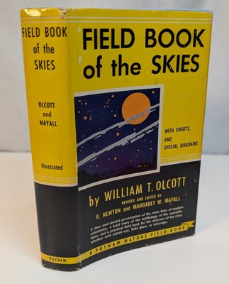 Field Book of the Skies, 4th Edition, William Olcott, w/DJ, VG to Excellent