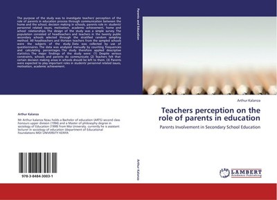 Teachers perception on the role of parents in education Arthur Kalanza