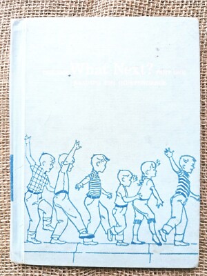 1959 The New What Next? Part One Reading For Independence Textbook