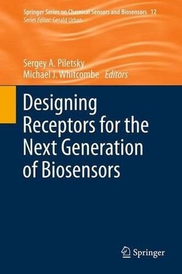 Designing Receptors for the Next Generation of Biosensors - 9783642427398
