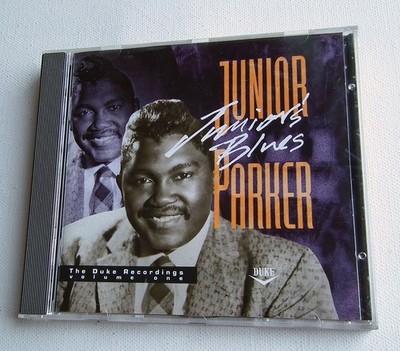 Junior Parker - Junior's Blues  The Duke Peacock Recordings Volume One