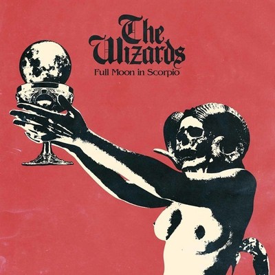 The Wizards - Full Moon in Scorpio [New CD]