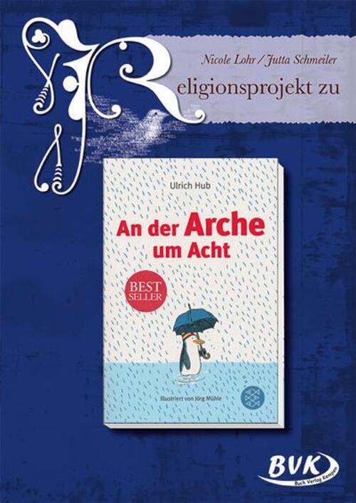 Thumbnail - Religionsprojekt Zu An Der Arche Um Acht | Nicole Lohr (u. A.) |