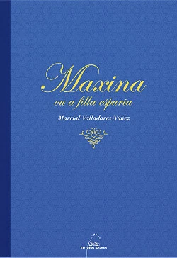 MAXINA OU A FILLA ESPUREA. NUEVO. Envío URGENTE (IMOSVER) - Imagen 1 de 1