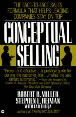 Conceptual Selling - Paperback By Miller, Robert B. - GOOD