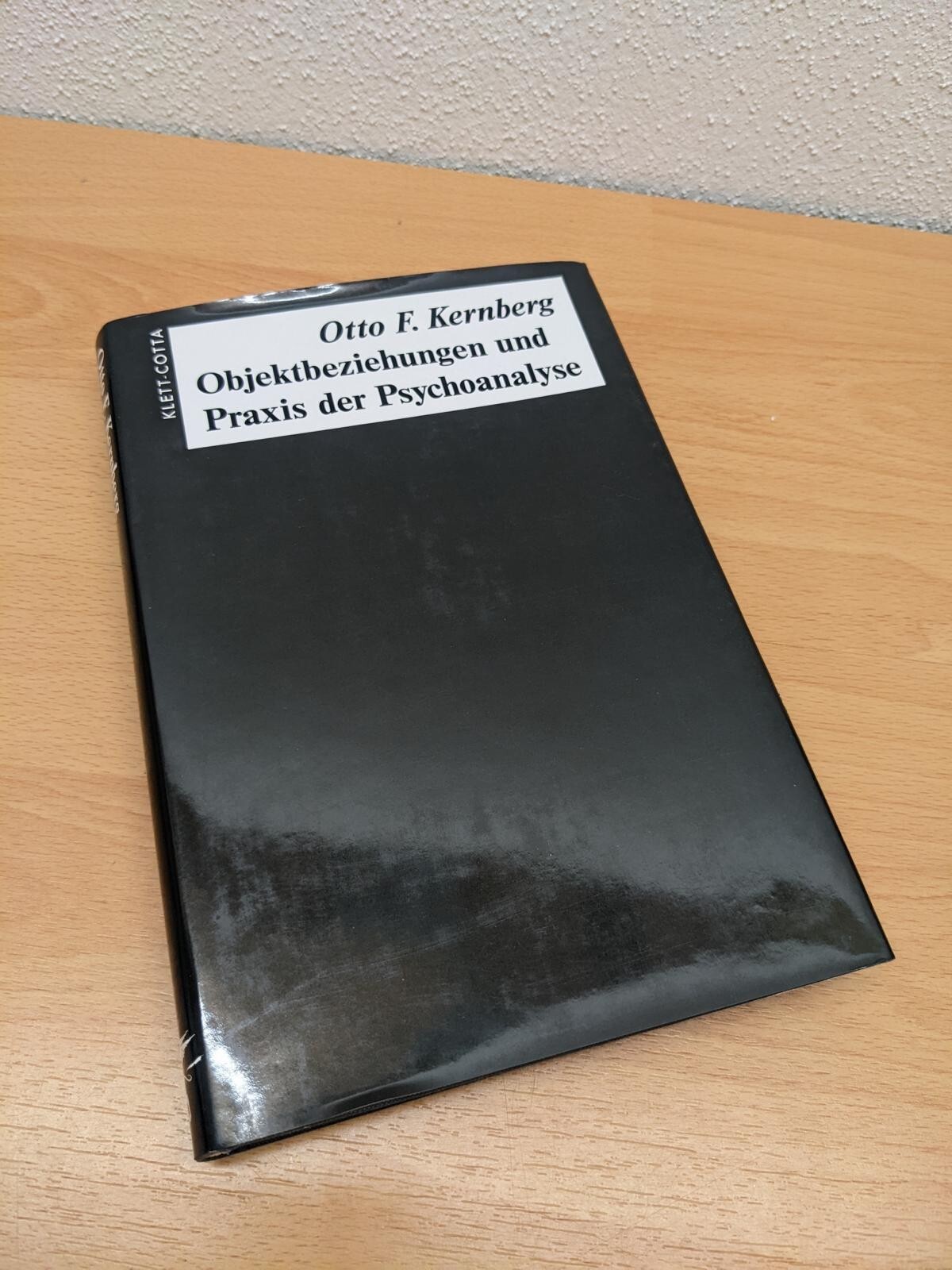Objektbeziehungen und Praxis der Psychoanalyse Kernberg, Otto F.  Buch gebraucht - Kernberg, Otto F.