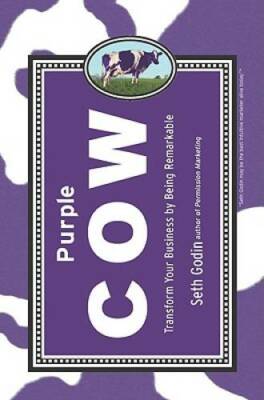 Purple Cow: Transform Your Business by Being Remarkable - Hardcover - GOOD