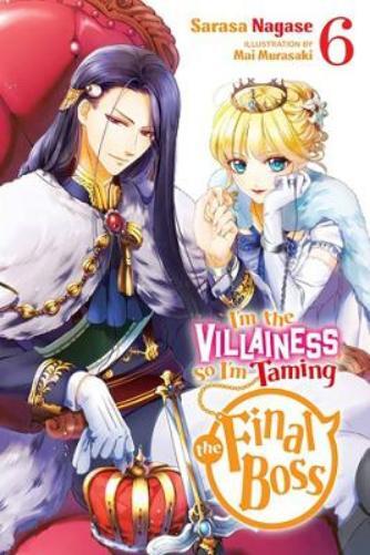 Sarasa Nagase I'm the Villainess, So I'm Taming the Final Boss, Vol. (Tascabile)