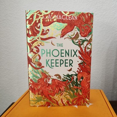 The Phoenix Keeper by S. A. Maclean SIGNED Special Illumicrate Edition