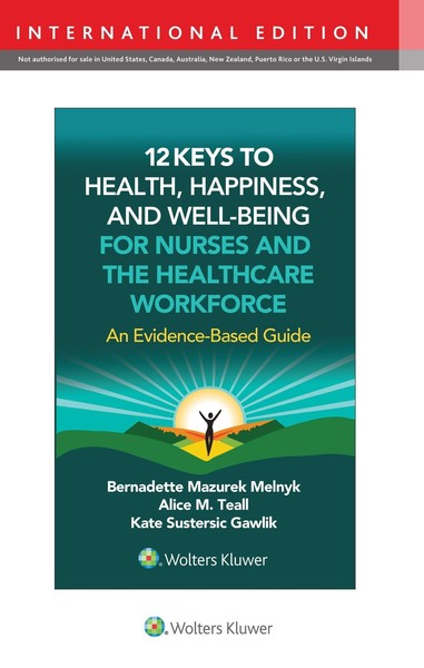 12 Keys To Health, Happiness, And Well-Being For Nurses And The Healthcare-image