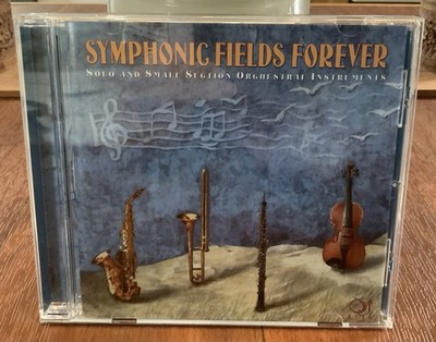 SYMPHONIC FIELDS FOREVER Solo & Small Section Orchestral Instruments CD Q Up Art