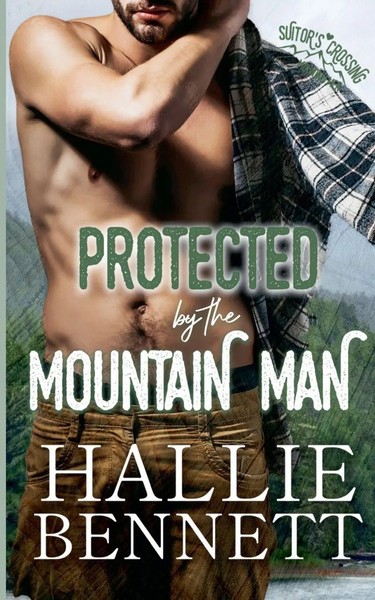 Protected By The Mountain Man Hallie Bennett Taschenbuch Kartoniert / Broschiert-image