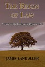 The Reign of Law (a Tale of the Kentucky Hemp Fields) by James Lane Allen (Paperback / softback, 2009)