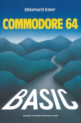 Ekkehard Kaier | BASIC-Wegweiser für den Commodore 64 | Taschenbuch | Deutsch