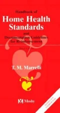 Handbook of Home Health Standards and Documentation Guidelines for Reimbu - GOOD