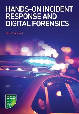 Hands-on Incident Response and Digital Forensics Mike Sheward Taschenbuch 2018