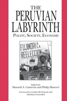 The Peruvian Labyrinth Polity, Society, Economy Maxwell A. Cameron (U. A.) Buch