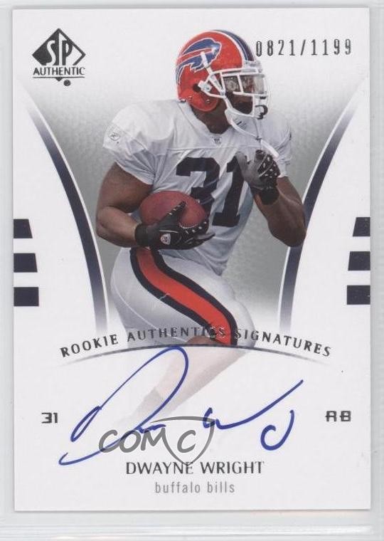 2007 SP Authentic Authentics Signatures /1199 Dwayne Wright Rookie Auto RC 0l1