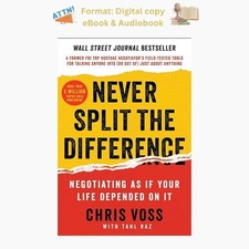 Never Split the Difference: Negotiating As If...