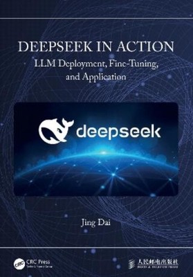 Jing Dai DeepSeek in Action (Hardback) (UK IMPORT)