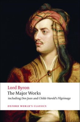 Lord Byron - The Major Works (Oxford World's Classics) - Paperback NEW Gordon, G