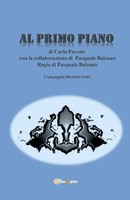 Al Primo Piano Carla Pavone (U. A.) Taschenbuch Kartoniert / Broschiert 2015