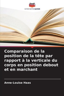 Comparaison de la position de la tte par rapport la verticale du corps en positi