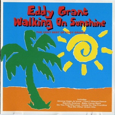 Eddy Grant : Walking on Sunshine CD