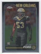 #269 2024 Topps Chrome BASE / Jaylan Ford RC Saints