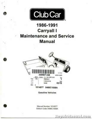 1986-1991 Club Car Carryall I Gas Maintenance And Service Manual