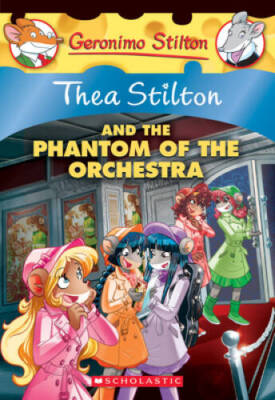 The Phantom of the Orchestra (Thea Stilton #29) - Paperback - VERY GOOD