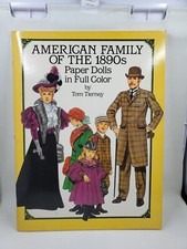 American Family Paper Dolls Book of the 1890s Tom Tierney 1987 Junk Journaling
