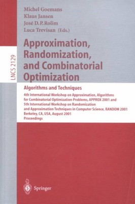 Approximation, Randomization, and Combinatorial Optimization : Algorithms and...
