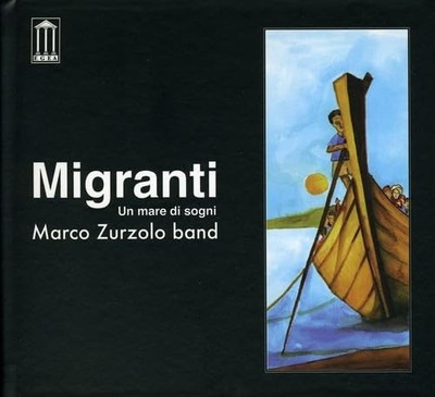 Marco Zurzolo Migranti (CD)