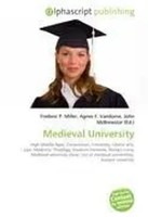 Medieval University Frederic P. Miller (U. A.) Taschenbuch Englisch 2026