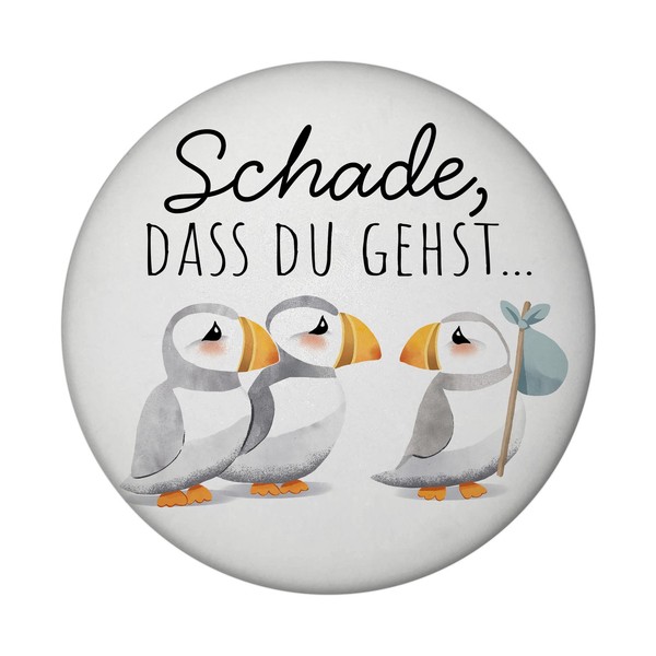 Schade, Dass Du Gehst Papageitaucher Magnet Rund Mit FlaschenöFfner Rund-image