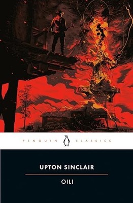 Oil! (Penguin Classics), Sinclair, Upton
