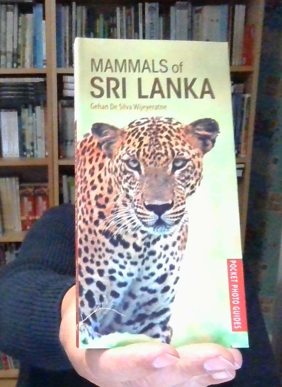 Mammals of Sri Lanka by Gehan de Silva Wijeyeratne 9781472975980 | Brand New