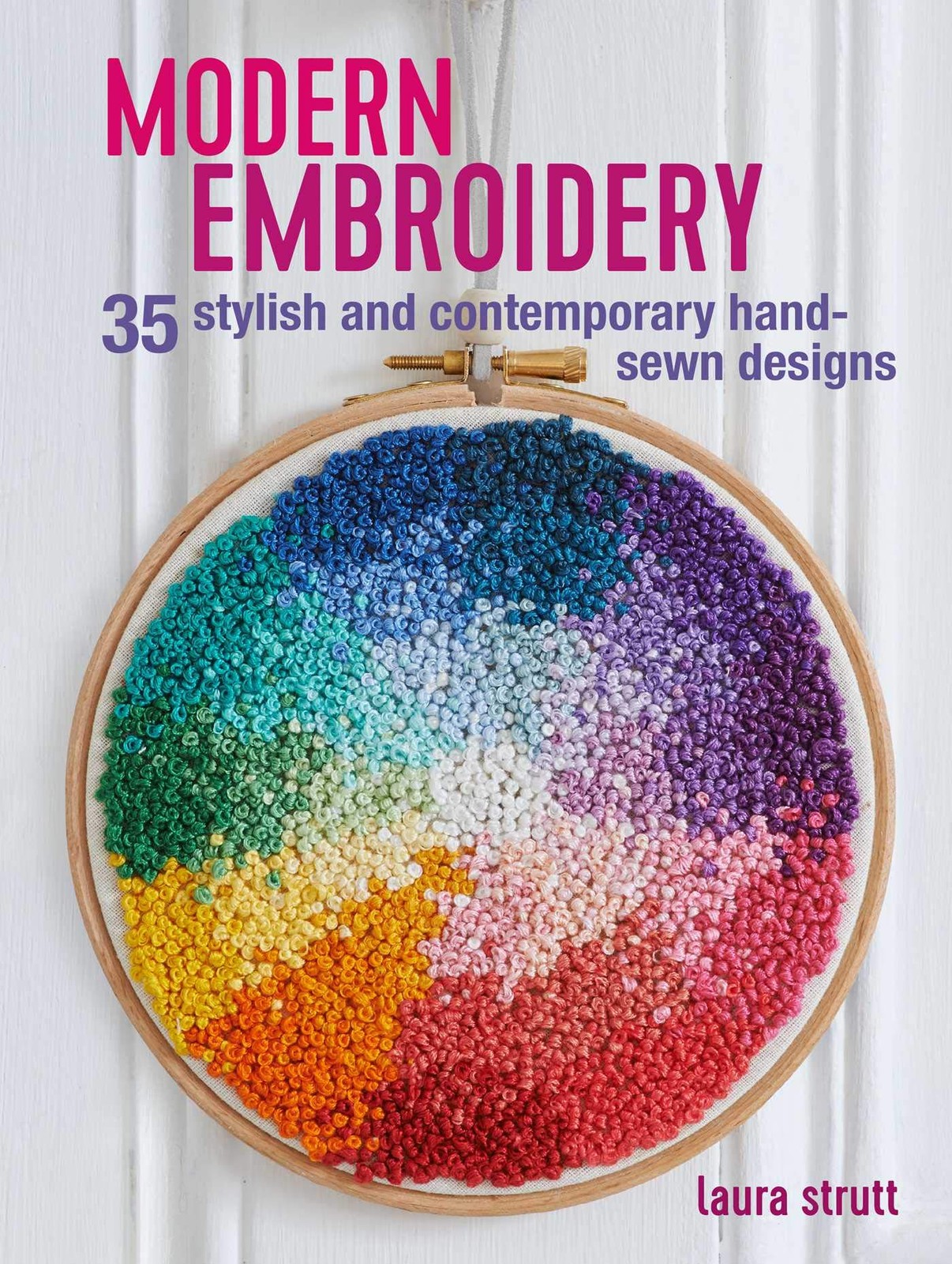 Modern Embroidery: 35 stylish and contemporary hand-sewn designs, Strutt^* - Image 7