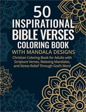 50 Inspirational Bible Verses Coloring Book with Mandala Designs: Christian Colo