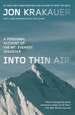 Into Thin Air | Jon Krakauer | A Personal Account of the Mt. Everest Disaster