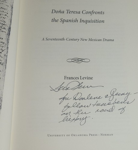 Doña Teresa Confronts Spanish Inquisition 17th-Century New Mexican Drama SIGNED - Picture 5 of 8