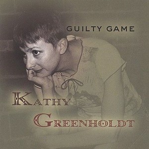 Cd Kathy greenholdt guilty Game (628740693629)