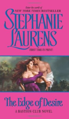 The Edge of Desire (Bastion Club) by Laurens, Stephanie [Mass Market Paperback]