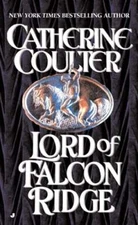 Lord of Falcon Ridge by Catherine Coulter: New